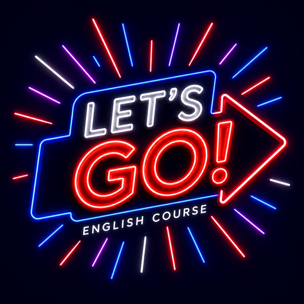 Let's Go! English Course